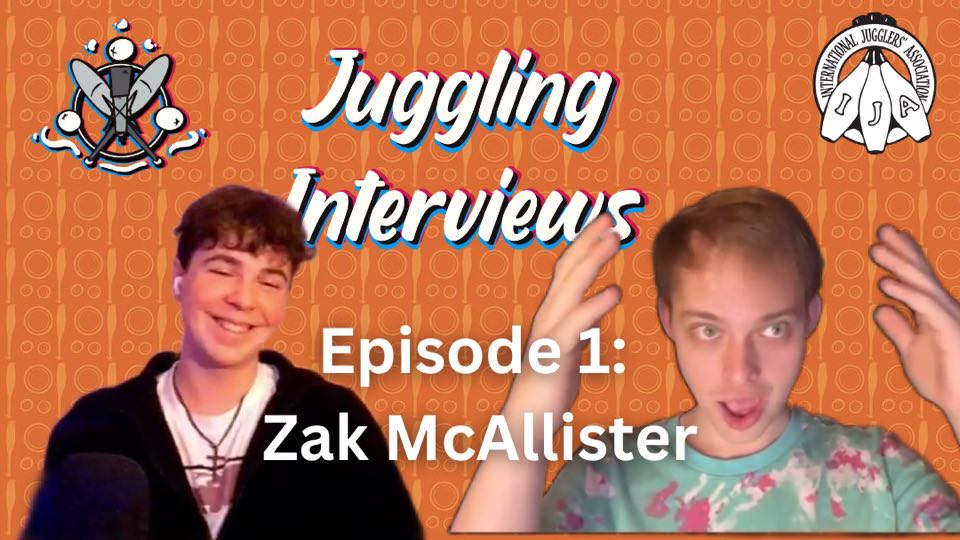 Juggling Interviews Podcast Episode 1: Zak McAllister | Hosted by XavJuggles